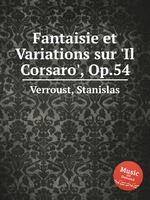 Fantaisie et Variations sur `Il Corsaro`, Op.54