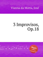 3 Improvisos, Op.18