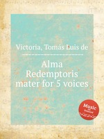 Alma Redemptoris mater for 5 voices