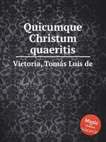 Quicumque Christum quaeritis