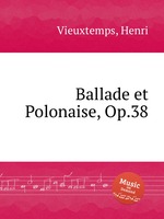 Ballade et Polonaise, Op.38