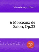 6 Morceaux de Salon, Op.22