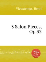 3 Salon Pieces, Op.32