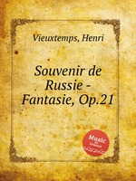 Souvenir de Russie - Fantasie, Op.21