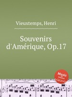 Souvenirs d`Amrique, Op.17