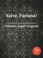 Salve, Furlana!