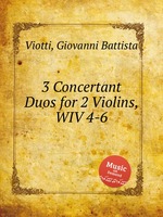3 Concertant Duos for 2 Violins, WIV 4-6