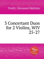 3 Concertant Duos for 2 Violins, WIV 25-27