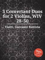 3 Concertant Duos for 2 Violins, WIV 28-30