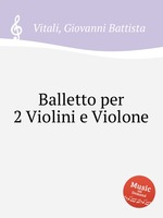 Balletto per 2 Violini e Violone
