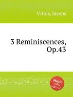 3 Reminiscences, Op.43