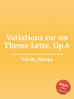 Variations sur un Theme Lette, Op.6