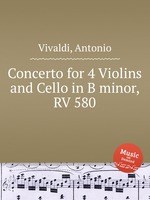 Concerto for 4 Violins and Cello in B minor, RV 580