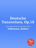 Deutsche Tanzweisen, Op.18