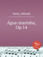 gua-marinha, Op.14