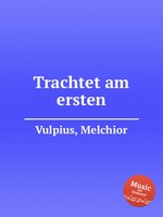 Trachtet am ersten