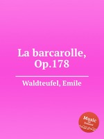 La barcarolle, Op.178