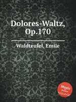 Dolores-Waltz, Op.170