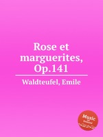 Rose et marguerites, Op.141