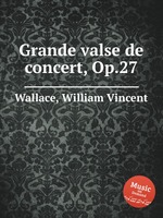 Grande valse de concert, Op.27