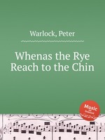 Whenas the Rye Reach to the Chin