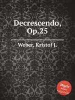 Decrescendo, Op.25