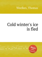 Cold winter`s ice is fled