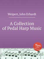 A Collection of Pedal Harp Music