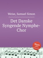 Det Danske Syngende Nymphe-Chor