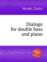 Dialogo for double bass and piano