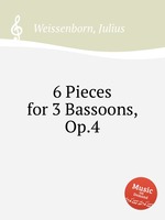 6 Pieces for 3 Bassoons, Op.4