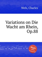 Variations on Die Wacht am Rhein, Op.88