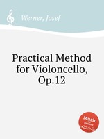 Practical Method for Violoncello, Op.12