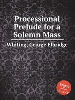 Processional Prelude for a Solemn Mass
