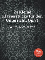 24 Kleine Klavierstcke fr den Unterricht, Op.81