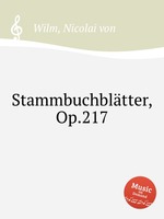 Stammbuchbltter, Op.217