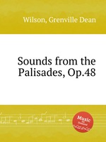Sounds from the Palisades, Op.48