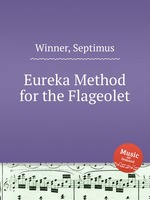 Eureka Method for the Flageolet