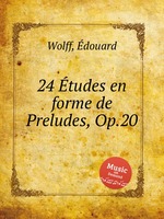 24 tudes en forme de Preludes, Op.20