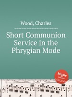 Short Communion Service in the Phrygian Mode