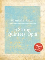 3 String Quintets, Op.8