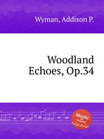 Woodland Echoes, Op.34