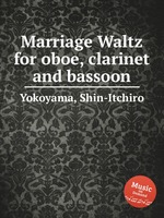 Marriage Waltz for oboe, clarinet and bassoon