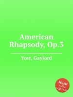 American Rhapsody, Op.3