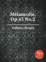 Mlancolie, Op.43 No.2