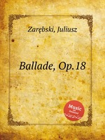 Ballade, Op.18