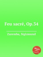 Feu sacr, Op.34