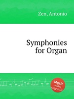 Symphonies for Organ