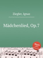 Mdchenlied, Op.7