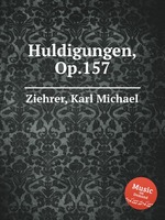 Huldigungen, Op.157